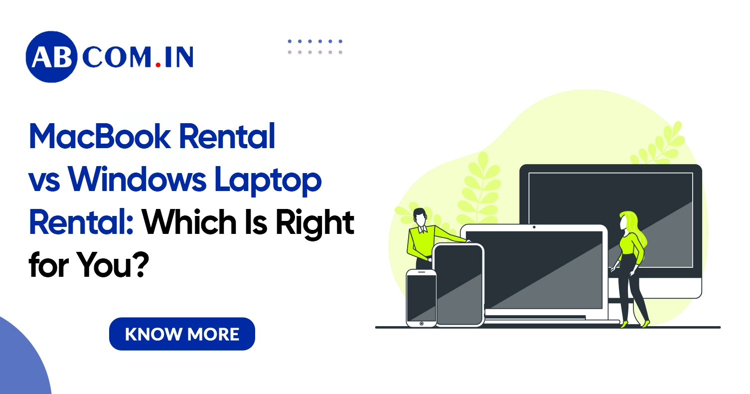 MacBook Rental vs Windows Laptop Rental: Which Is Right for You?